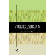 APROXIMAÇÕES À AMÉRICA LATINA