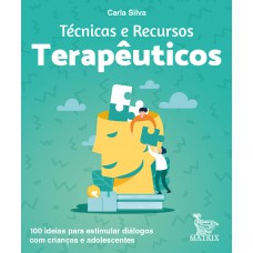 Técnicas e recursos terapêuticos