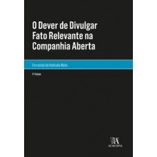 O dever de divulgar fato relevante na companhia aberta