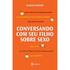 Conversando com seu filho adolescente sobre sexo