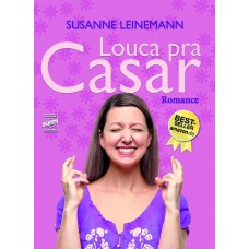 Louca pra Casar