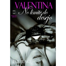 Valentina: No limite do desejo