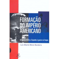 FORMAÇÃO DO IMPÉRIO AMERICANO