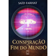 Conspiração no Fim do Mundo