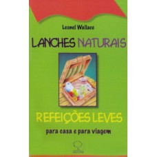 Lanches naturais e refeições leves