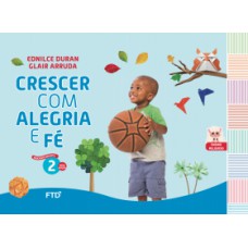 Crescer com Alegria e Fé - Educação Infantil - 2