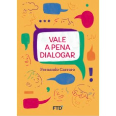 Vale a pena dialogar