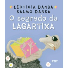 O segredo da lagartixa