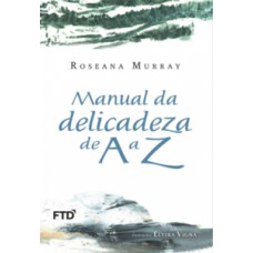 Manual da delicadeza de A a Z