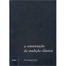 A constituição da tradição clássica