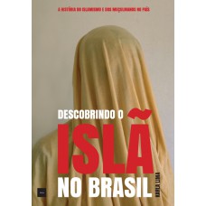 Descobrindo o Islã no Brasil