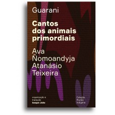 Cantos dos animais primordiais