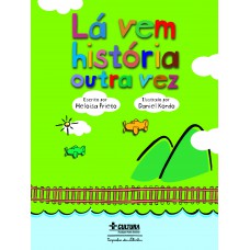 Lá vem história outra vez