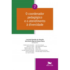 O coordenador pedagógico e o atendimento à diversidade - Vol. 07