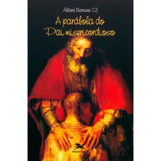 A parábola do pai misericordioso