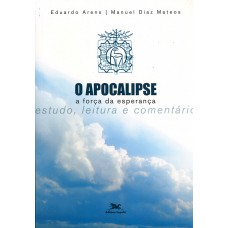 Apocalipse (O) - A força da esperança