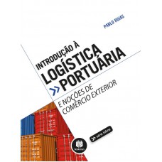 Introdução à Logística Portuária e Noções de Comércio Exterior