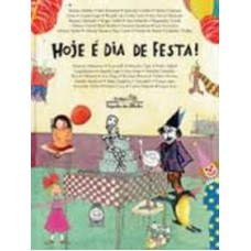 Hoje é dia de festa!