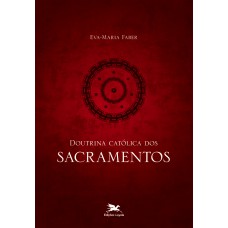 Doutrina católica dos sacramentos