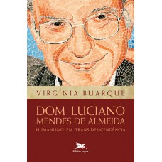 Dom Luciano Mendes de Almeida Dom Luciano Mendes de Almeida