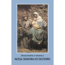 Devocionário e novena a Nossa Senhora do Desterro