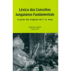 Léxico dos Conceitos Junguianos Fundamentais