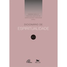 Dicionário de Espiritualidade - Vol.III