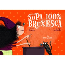 Uma sopa 100% bruxesca