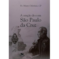 A oração de e em São Paulo da Cruz