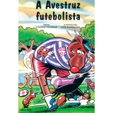 A avestruz futebolista