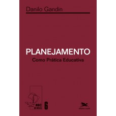 Planejamento como prática educativa