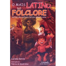 O mais latino do folclore
