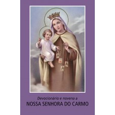 Devocionário e novena a Nossa Senhora do Carmo