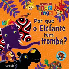 Por que o elefante tem tromba?