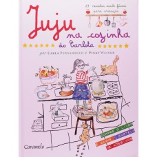 Juju na cozinha do Carlota