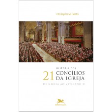 História dos 21 Concílios da Igreja