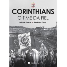 Corinthians - o time da fiel
