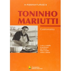 Toninho Mariuti - Gastronomia