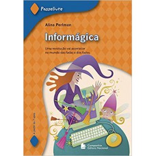 Informágica - Uma revolução vai acontecer no mundo das fadas e dos fados