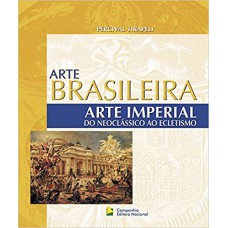 Arte Brasileira - Arte Imperial