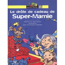 Drole de cadeau de super-mamie, le