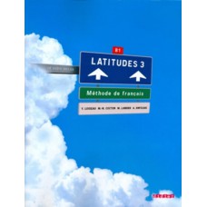 Latitudes 3 - Livre de l´eleve + CD-audio