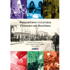 Patrimônio cultural e ensino de história