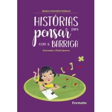 Histórias para pensar com a barriga