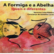 A formiga e a abelha