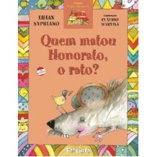 Quem matou Honorato, o rato?