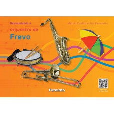 Desvendando a orquestra de frevo