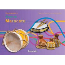 Desvendando grupo de Maracatu