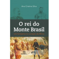 O rei do Monte Brasil