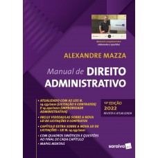 Manual de Direito Administrativo - 12ª edição 2022